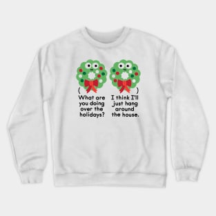 Merry Christmas to Wall Crewneck Sweatshirt